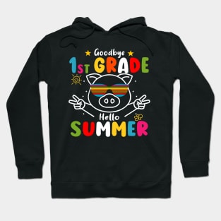 Goodbye 1st grade Graduation 2024 Hello Summer Pig Hoodie